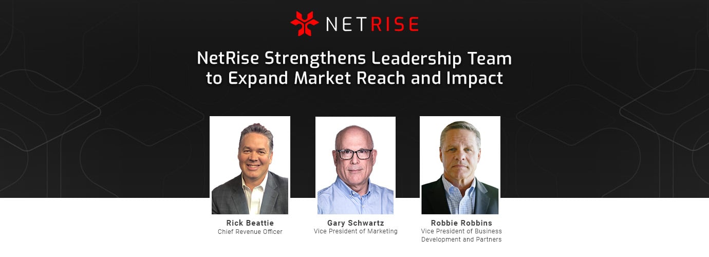 NetRise Strengthens Leadership Team to Expand Market Reach and Impact