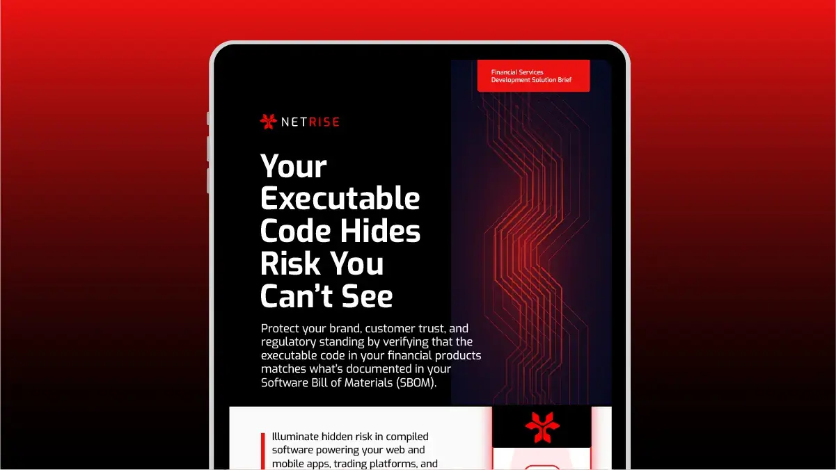 NetRise for Financial Software Developers — Verify What You Build, Compile, and Ship